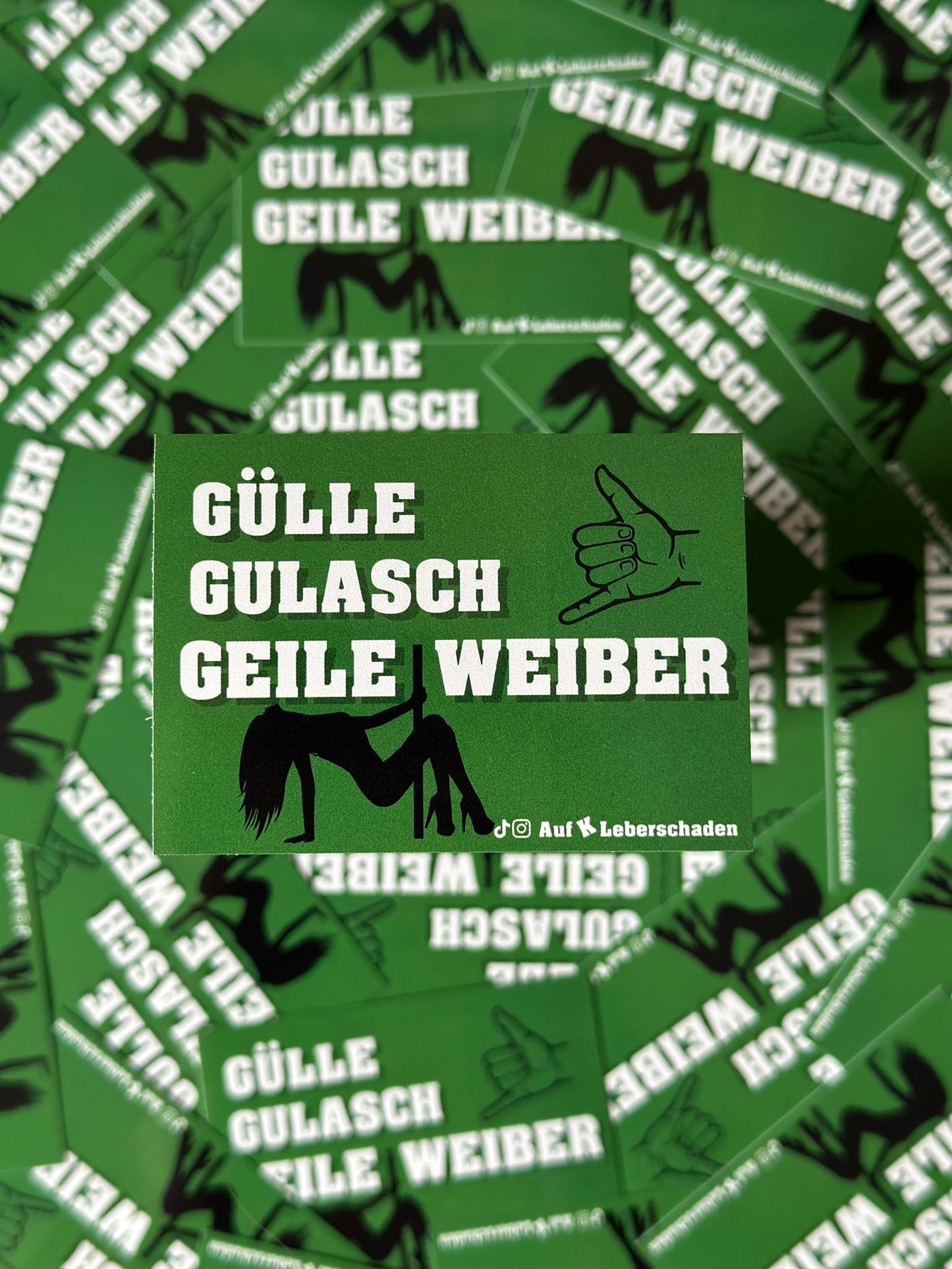 Sticker "Gülle Gulasch Geile Weiber"