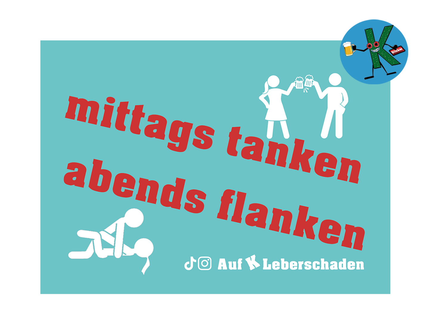 Sticker "#mittags tanken abends flanken"