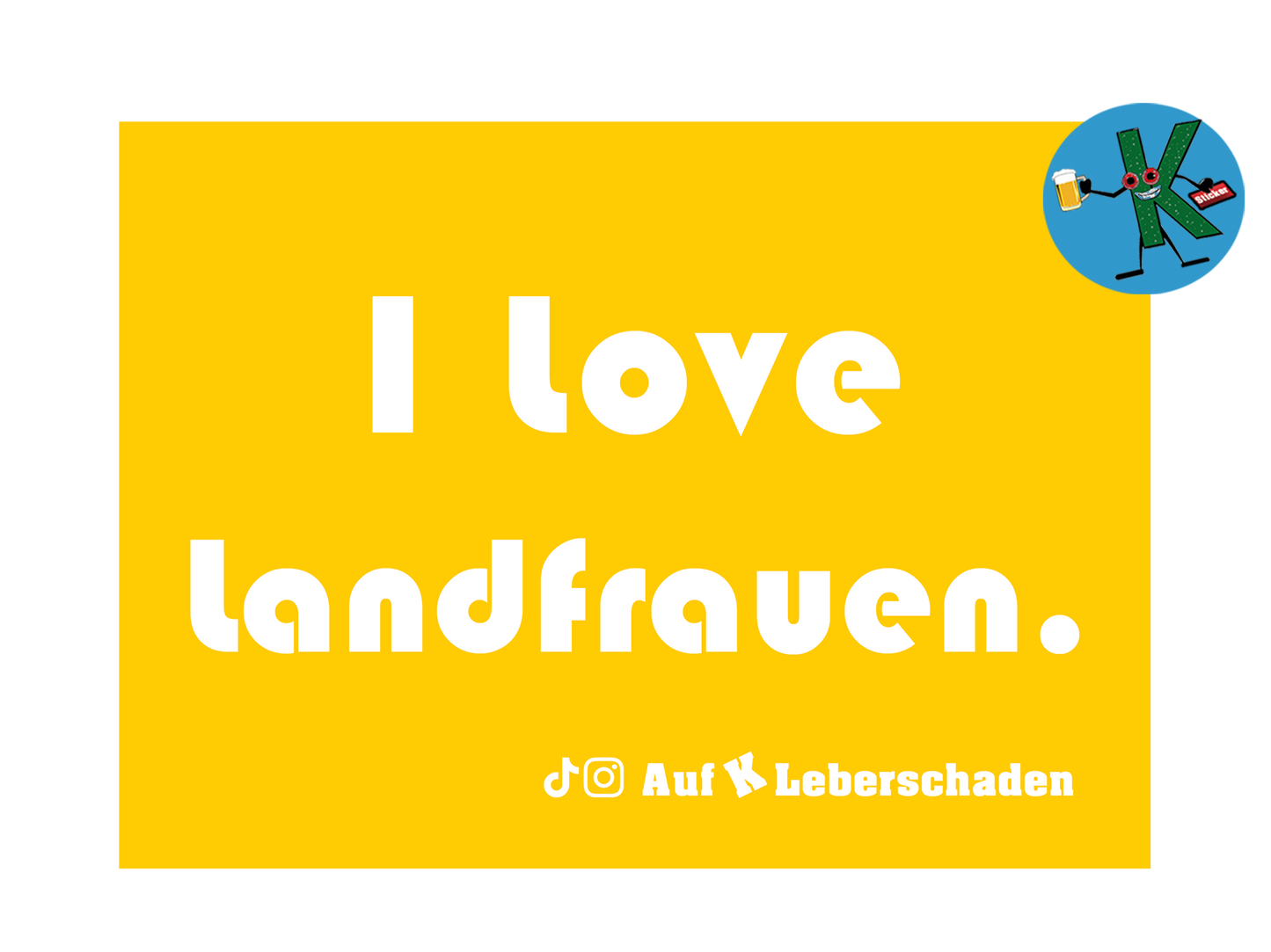 I love Landfrauen